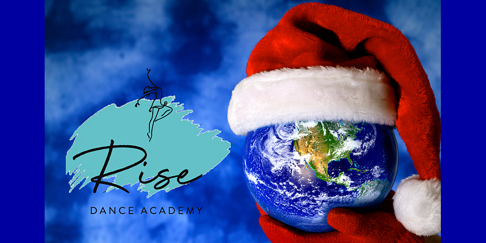 A World Full Of Holiday Joy (Rise Dance Academy)