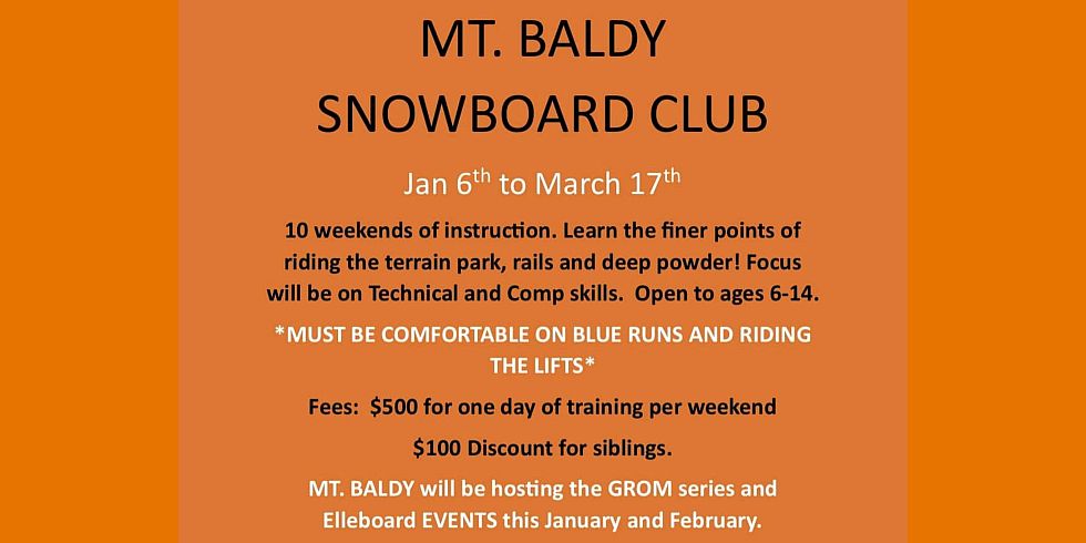 Freestyle Snowboard Program January 6 to March 17 (Mt. Baldy)