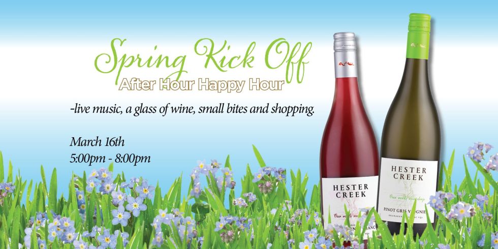 After Hour Happy Hour – Spring Kick-Off Party (Hester Creek)