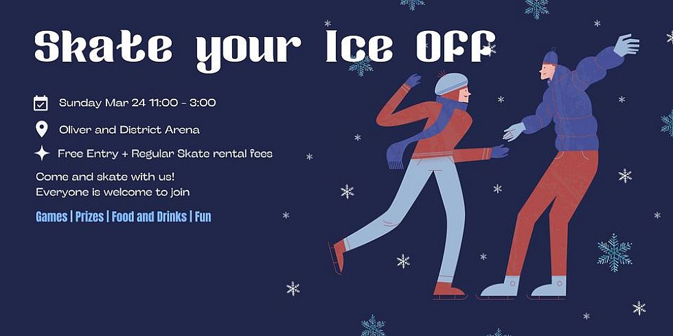 Skate Your Ice Off! (Oliver Arena)
