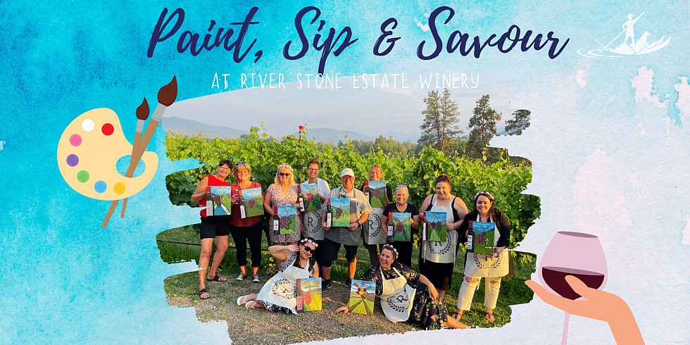 Paint, Sip & Savour (River Stone Estate Winery)