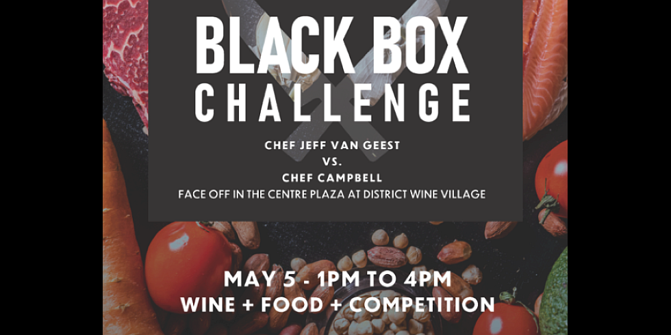 Black Box Challenge (Ward’s Wine Country Kitchen)